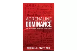 Kindle online PDF Adrenaline Dominance A Revolutionary Approach to Wellness full