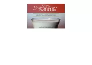 PDF read online The Untold Story of Milk Revised and Updated The History Politic