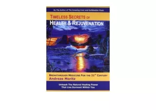 PDF read online Timeless Secrets of Health and Rejuvenation 4th Edition full