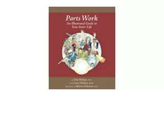 Ebook download Parts Work An Illustrated Guide to Your Inner Life by Tom Holmes