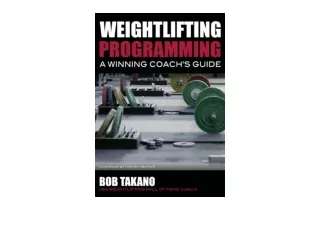 Kindle online PDF Weightlifting Programming A Winning Coachs Guide for ipad