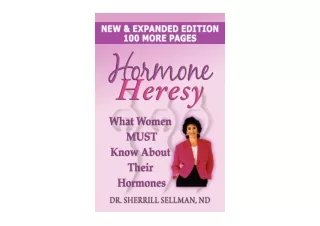 PDF read online Hormone Heresy What Women Must Know about Their Hormones full