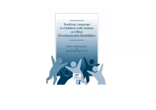 Ebook download Teaching Language to Children With Autism or Other Developmental