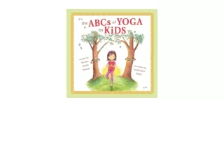 PDF read online The ABCs of Yoga for Kids Softcover for android