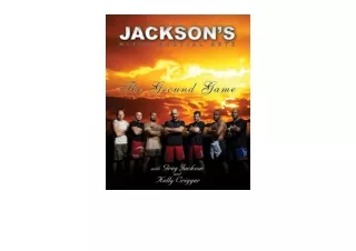 Ebook download Jacksons Mixed Martial Arts The Ground Game full