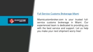 Full Service Customs Brokerage Miami Miamicustombroker.com1