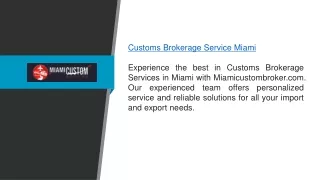Customs Brokerage Service Miami Miamicustombroker.com