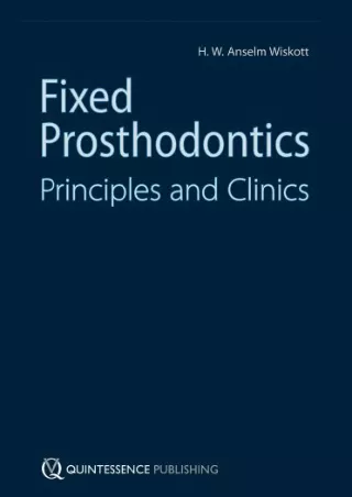 DOWNLOAD/PDF Fixed Prosthodontics: Principles and Clinics download