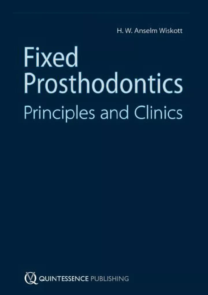 fixed prosthodontics principles and clinics