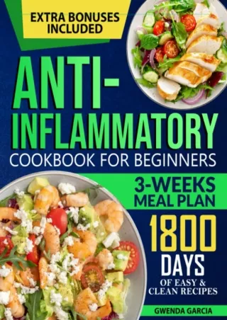 PDF/READ Anti-Inflammatory Cookbook for Beginners: Improve Your Health Status &