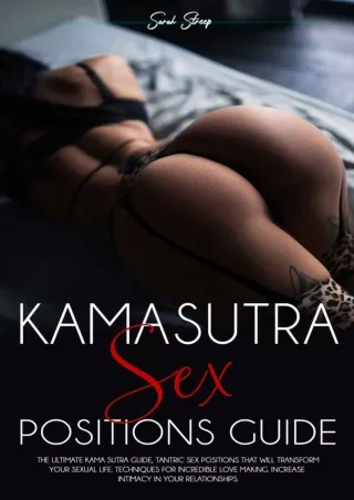 PDF/READ/DOWNLOAD Kamasutra Sex Positions Guide: The ultimate Kama sutra guide,