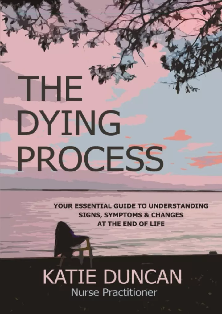 the dying process your essential guide