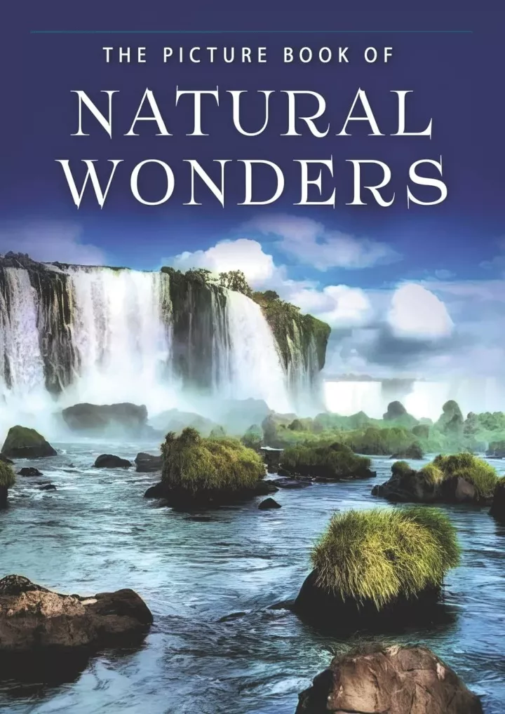 the picture book of natural wonders a gift book