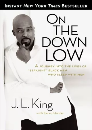 DOWNLOAD/PDF On the Down Low: A Journey into the Lives of 'Straight' Black Men W