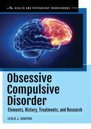 DOWNLOAD/PDF Obsessive Compulsive Disorder: Elements, History, Treatments, and R