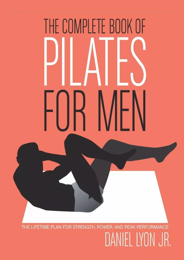 the complete book of pilates for men the lifetime