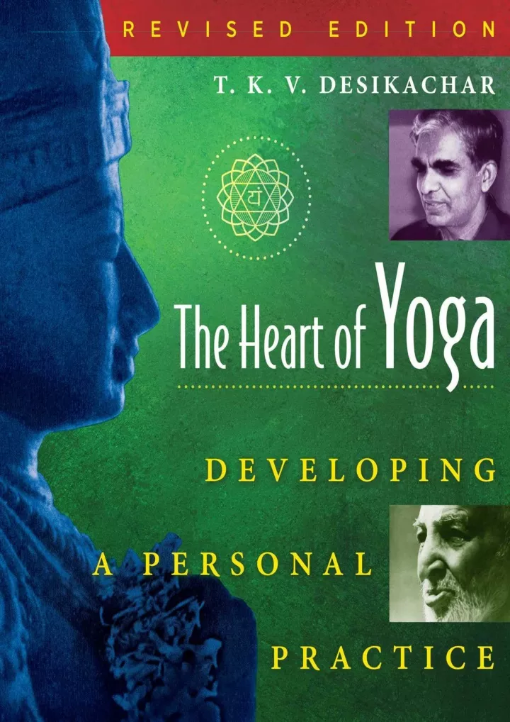 the heart of yoga developing a personal practice