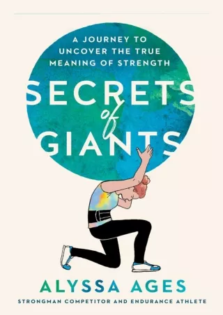Download Book [PDF] Secrets of Giants: A Journey to Uncover the True Meaning of
