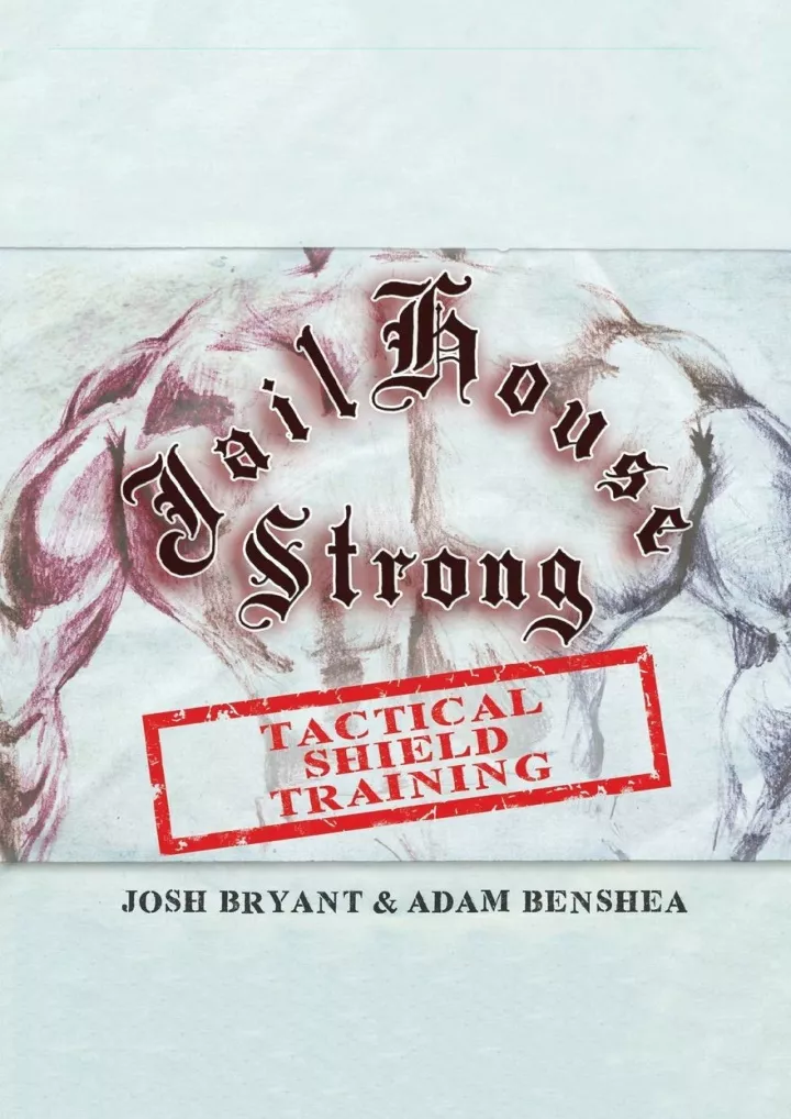 jailhouse strong tactical shield training