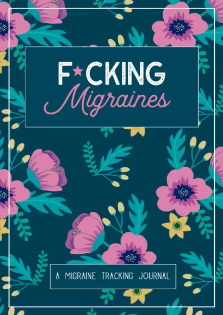 f cking migraines a daily tracking journal