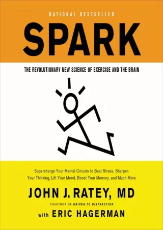 Download Book [PDF] Spark: The Revolutionary New Science of Exercise and the Bra