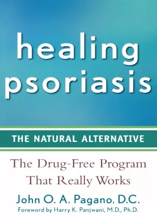 READ [PDF] Healing Psoriasis: The Natural Alternative free