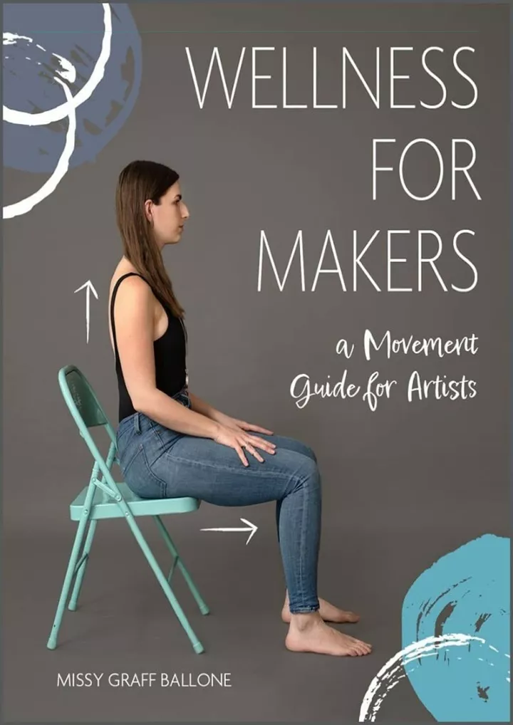 wellness for makers a movement guide for artists