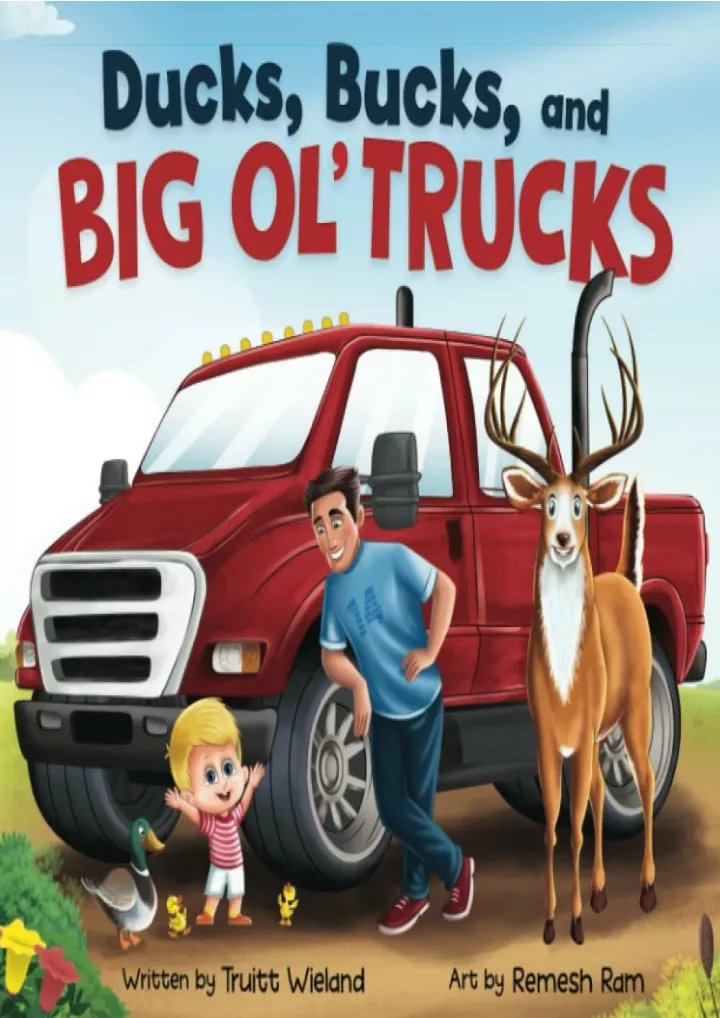 ducks bucks and big ol trucks a book about father