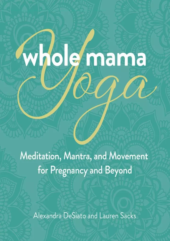 whole mama yoga meditation mantra and movement