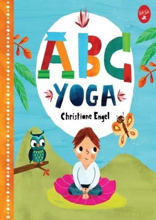 DOWNLOAD/PDF ABC for Me: ABC Yoga: Join us and the animals out in nature and lea
