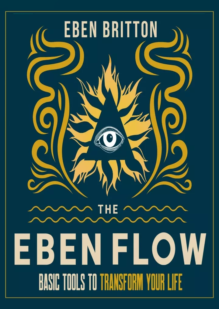 the eben flow basic tools to transform your life