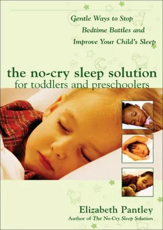 DOWNLOAD/PDF The No-Cry Sleep Solution for Toddlers and Preschoolers: Gentle Way
