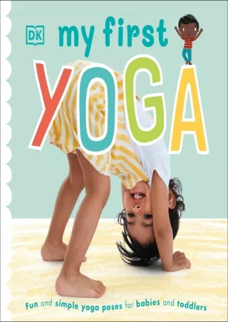 PDF_ My First Yoga (My First Board Books) bestseller