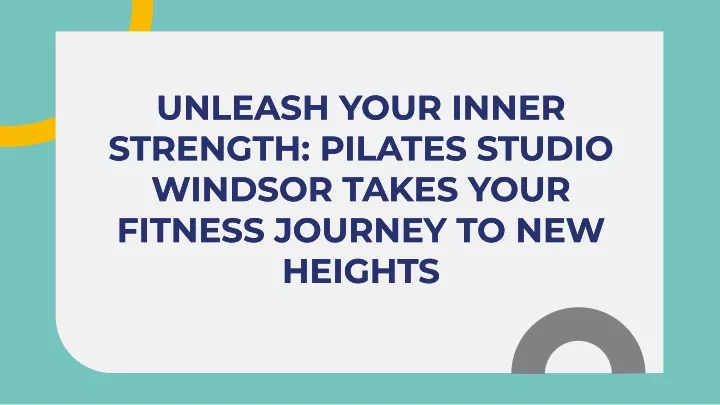 unleash your inner strength pilates studio