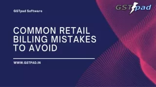 Common Retail Billing Mistakes to Avoid