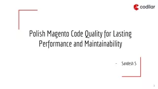 Polish Magento Code Quality for Lasting Performance and Maintainability
