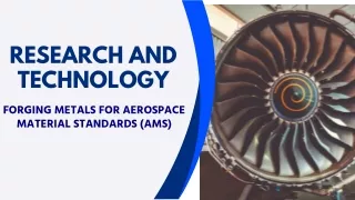 Research and Technology Forging Metals for Aerospace Material Standards