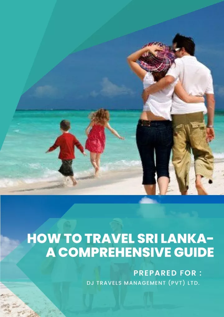 PPT - How to Travel Sri Lanka- A Comprehensive Guide? PowerPoint Presentation - ID:12541549