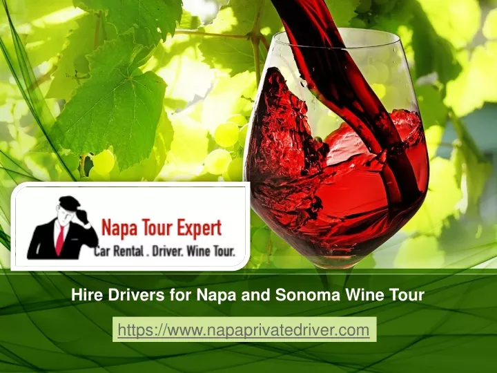 hire drivers for napa and sonoma wine tour