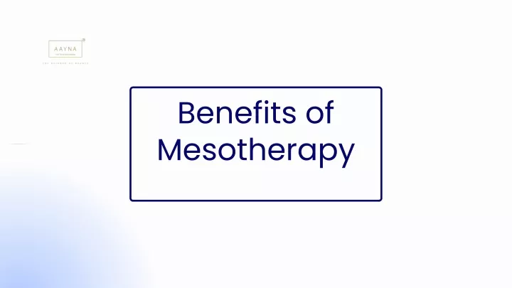 benefits of mesotherapy