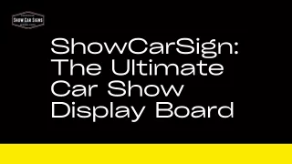 The Ultimate Car Show Display Boards and Display