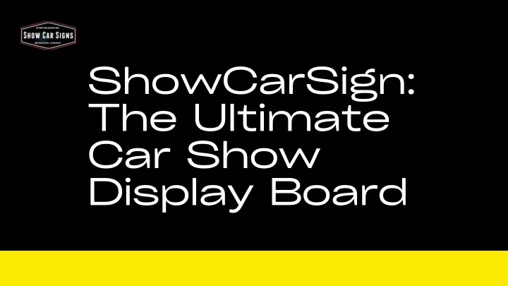 showcarsign the ultimate car show display board
