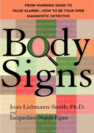 DOWNLOAD/PDF Body Signs: From Warning Signs to False Alarms...How to Be Your Own Diagnostic