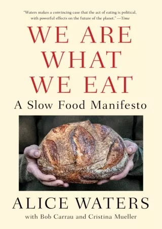 Read ebook [PDF] We Are What We Eat: A Slow Food Manifesto