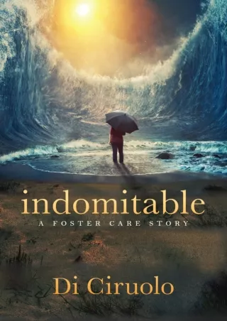 PDF/READ indomitable: a foster care story