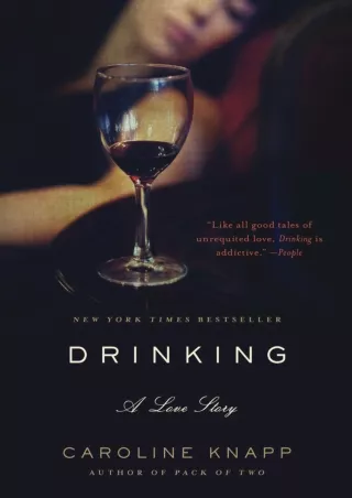 [PDF] DOWNLOAD Drinking: A Love Story