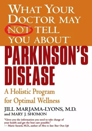 Download Book [PDF] What Your Doctor May Not Tell You About(TM): Parkinson's Disease: A Holistic