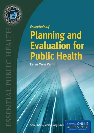 [PDF READ ONLINE] Essentials of Planning and Evaluation for Public Health