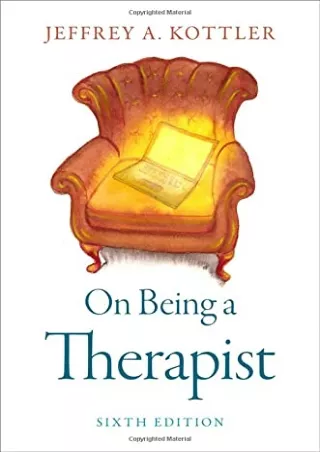 [PDF READ ONLINE] On Being a Therapist