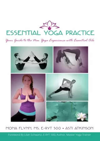 READ [PDF] Essential Yoga Practice: Your Guide to the New Yoga Experience with Essential